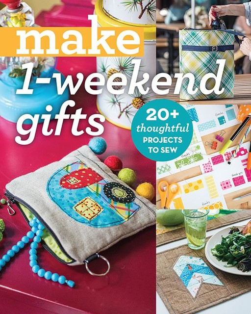 Make 1-Weekend Gifts, amp, T Publishing