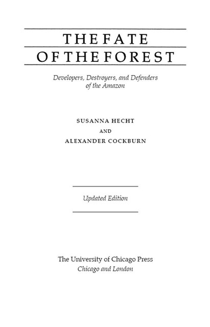 Fate of the Forest, Susanna B. Hecht