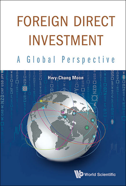 Foreign Direct Investment, Hwy-Chang Moon