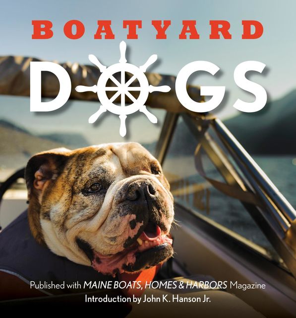 Boatyard Dogs, John Hansen, Polly Saltonstall