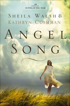 Angel Song, Sheila Walsh, Kathryn Cushman