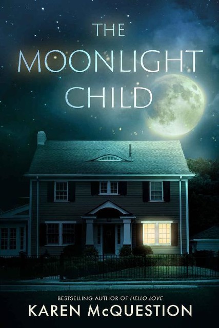 The Moonlight Child, Karen McQuestion