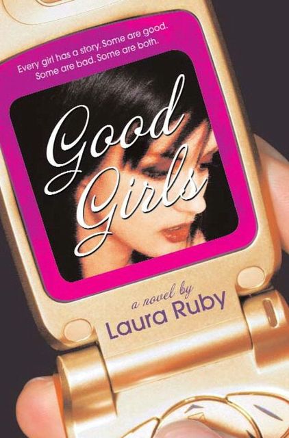 Good Girls, Laura Ruby