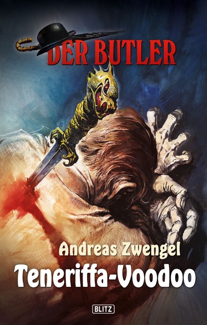 Der Butler, Band 07 – Teneriffa-Voodoo, Andreas Zwengel