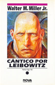 Cántico A San Leibowitz, Walter M.Miller Jr.