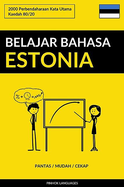 Belajar Bahasa Estonia – Pantas / Mudah / Cekap, Pinhok Languages