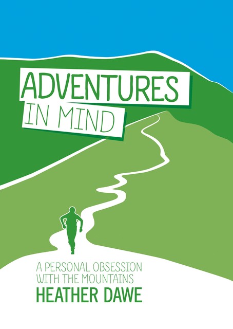 Adventures in Mind, Al Powell, Heather Dawe