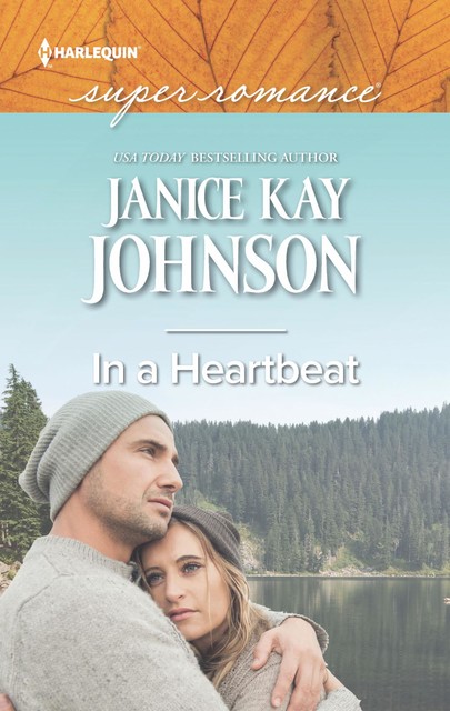 In A Heartbeat, Janice Kay Johnson