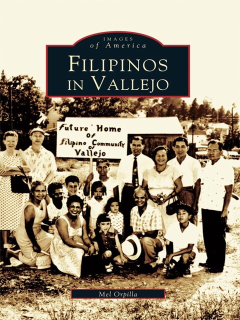 Filipinos in Vallejo, Mel Orpilla