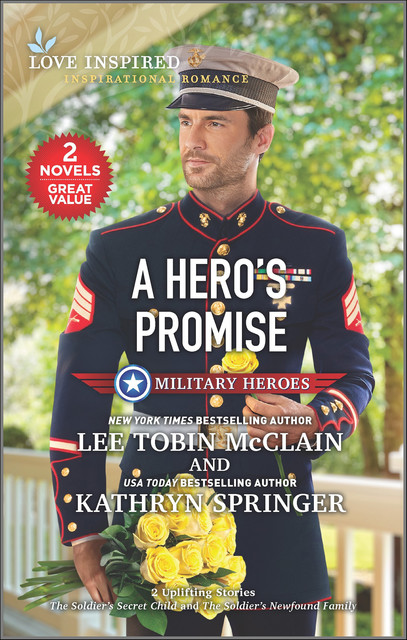 A Hero's Promise, Kathryn Springer, Lee Tobin McClain