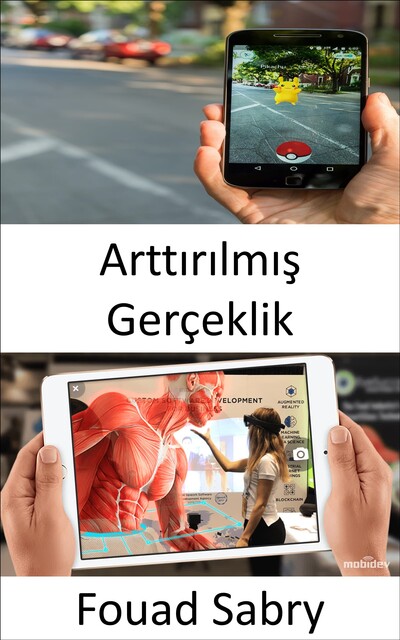 Arttırılmış Gerçeklik, Fouad Sabry