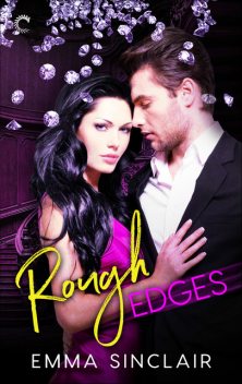 Rough Edges, Emma Sinclair