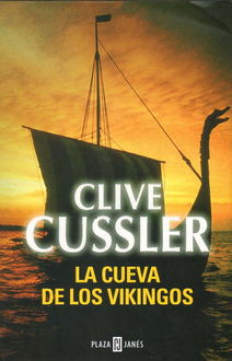 La Cueva De Los Vikingos, Clive Cussler