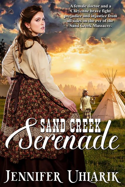 Sand Creek Serenade, Jennifer Uhlarik
