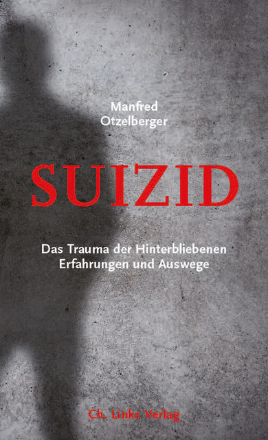 Suizid, Manfred Otzelberger