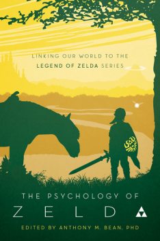 The Psychology of Zelda, Anthony M. Bean