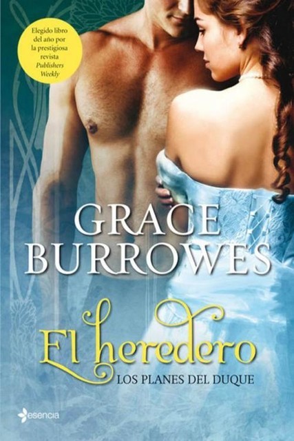 El Heredero, Grace Burrowes