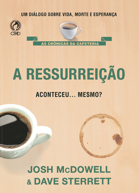 A ressurreição Aconteceu… mesmo, Dave Sterret, Josh McDowell