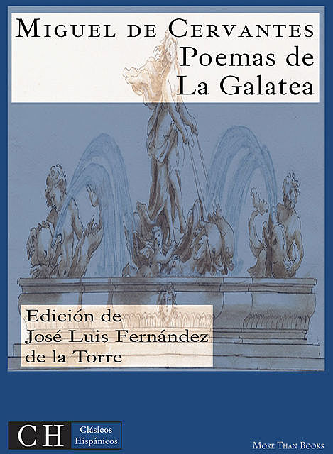 Poesías, I: Poesías de La Galatea, Miguel de Cervantes Saavedra