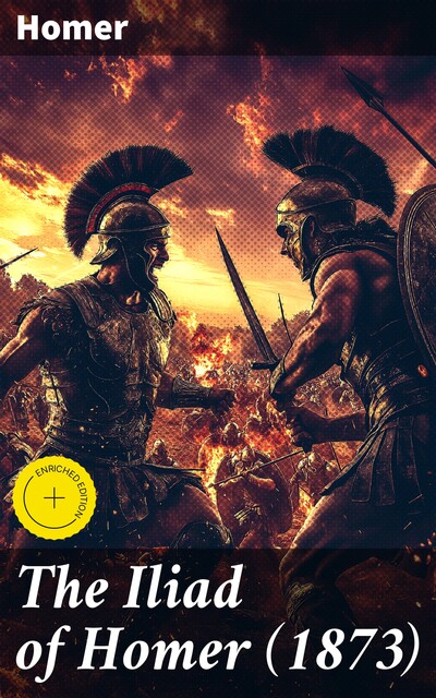 The Iliad of Homer, Homer