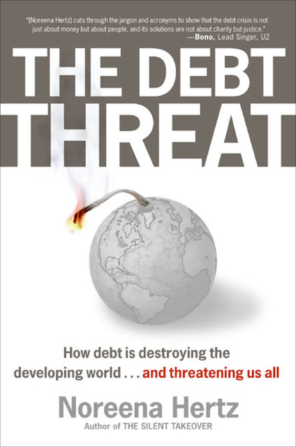IOU: The Debt Threat and Why We Must Defuse It, Noreena Hertz