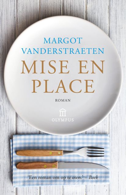 Mise en place, Margot Vanderstraeten