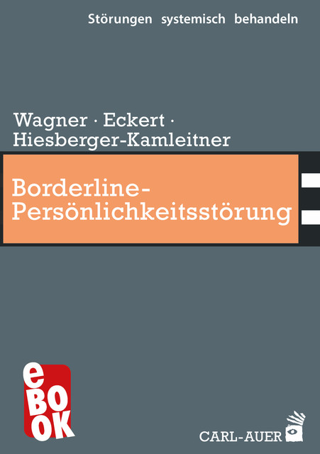Borderline-Persönlichkeitsstörung, Elisabeth Wagner, Christoph Eckert, Katrin Hiesberger-Kamleitner
