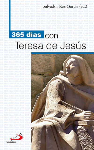 365 días con Teresa de Jesús, Salvador Ros García