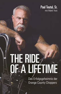 The ride of a lifetime, Paul Teutul
