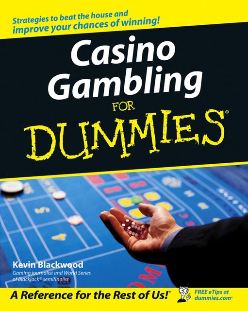 Casino Gambling For Dummies, Kevin Blackwood