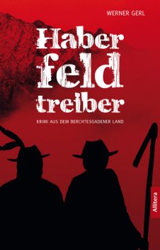 Haberfeldtreiber, Werner Gerl