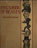 Eric's Book of Beasts, David Starr Jordan