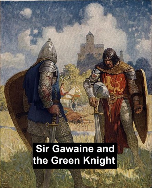 Sir Gawayne and the Green Knight, 