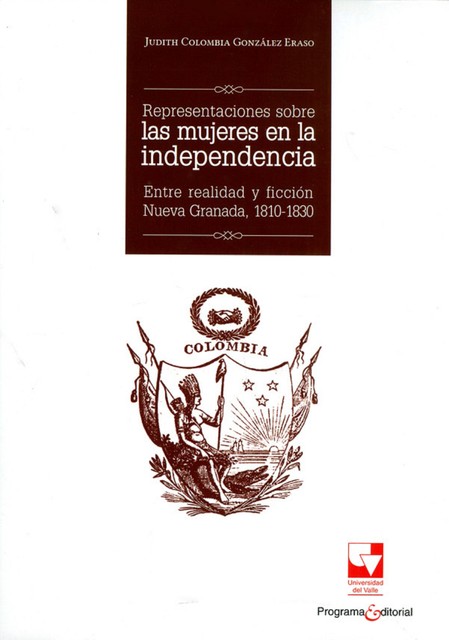 Representaciones sobre las mujeres en la independencia, Judith Colombia González Eraso