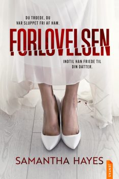 Forlovelsen, Samantha Hayes