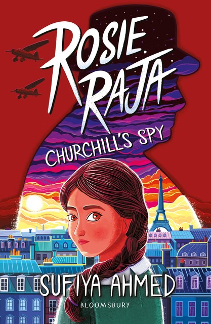 Rosie Raja: Churchill's Spy, Sufiya Ahmed