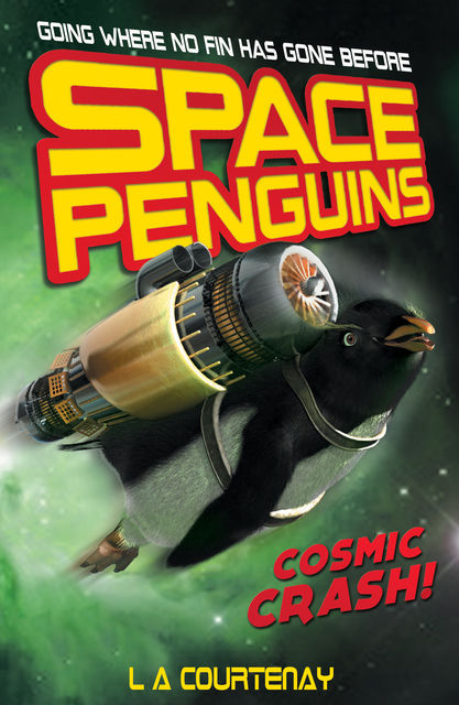 Space Penguins Cosmic Crash, Lucy Courtenay