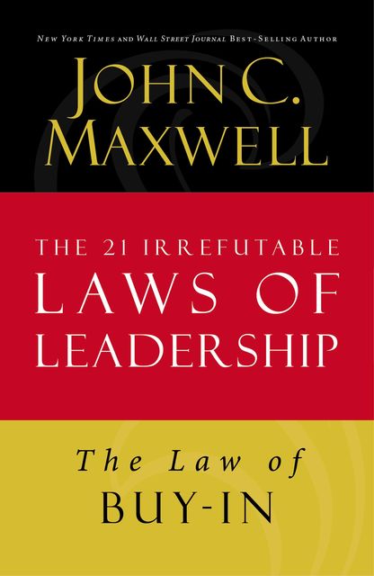 The Law of Buy-In, Maxwell John
