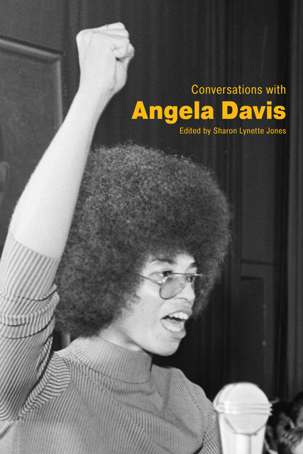 Conversations with Angela Davis, Sharon Jones
