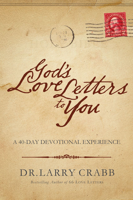 God's Love Letters to You, Larry Crabb