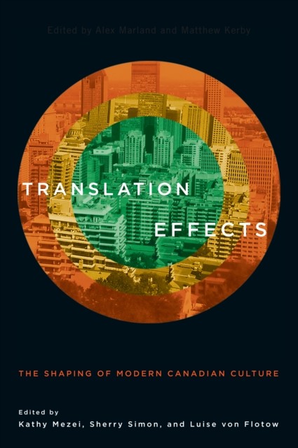 Translation Effects, Kathy Mezei, Luise von Flotow, Sherry Simon