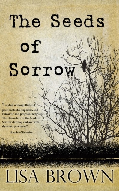 Seeds of Sorrow, Lisa Brown
