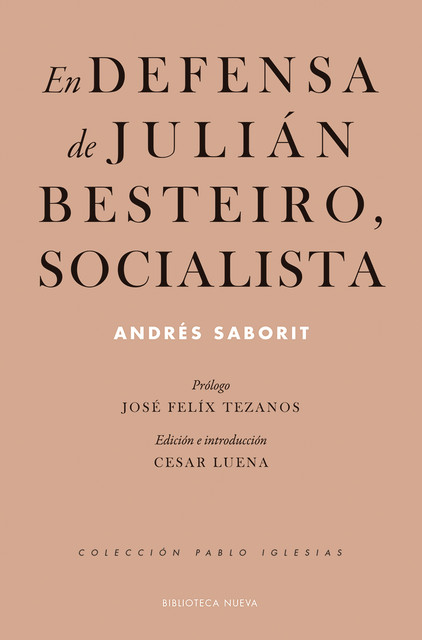 En defensa de Julián Besteiro, socialista, Andrés Saborit