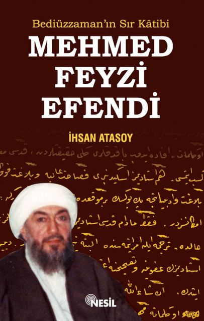 Mehmet Feyzi Efendi, İhsan Atasoy