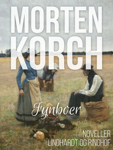 Fynboer, Morten Korch