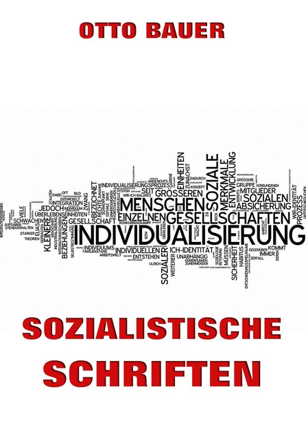 Sozialistische Schriften, Otto Bauer