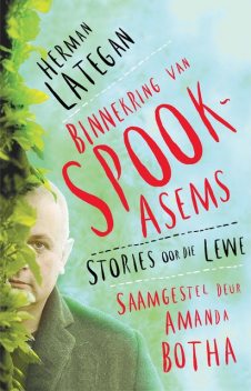 Binnekring van Spookasems, Herman Lategan