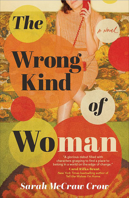 The Wrong Kind of Woman, Sarah McCraw Crow