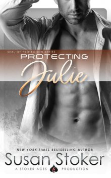 Protecting Julie, Susan Stoker