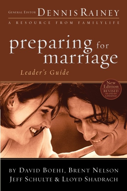 Preparing for Marriage Leader's Guide, Dennis Rainey